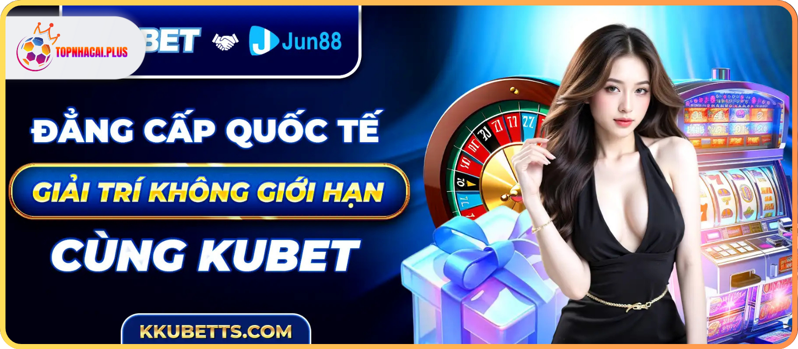 Kubet casino trực tuyến - sòng bài cho người chơi đẳng cấp