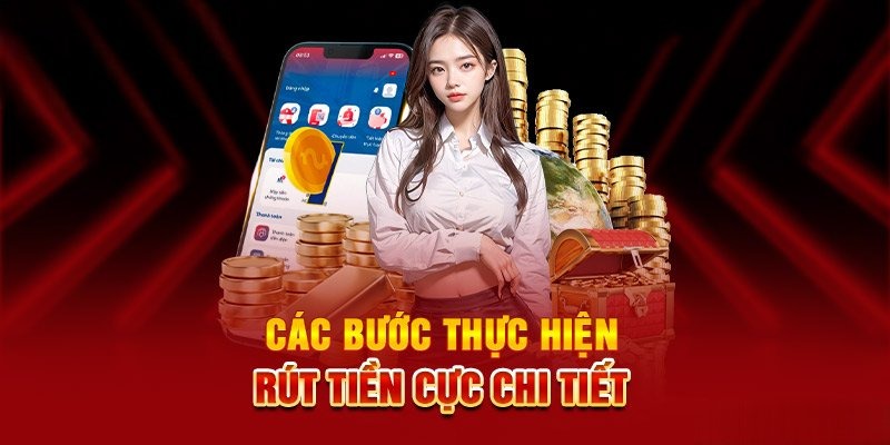 Các bước thực hiện rút tiền tại Sin88
